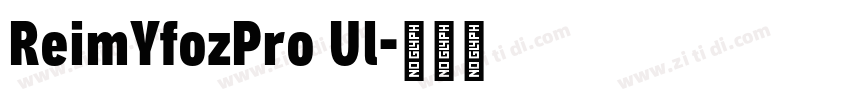 ReimYfozPro Ul字体转换